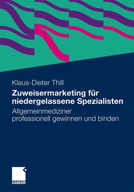 Vorderes Coverbild Zuweisermarketing für niedergelassene Spezialisten