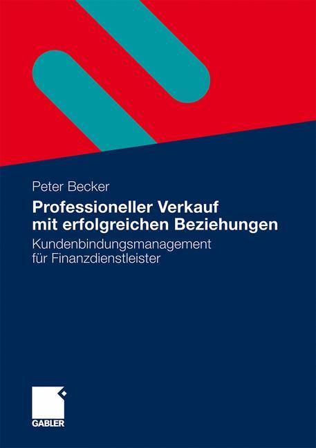 Vorderes Coverbild Professioneller Verkauf mit erfolgreichen Beziehungen