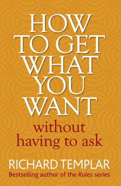 Vorderes Coverbild How to Get What You Want Without Having To Ask