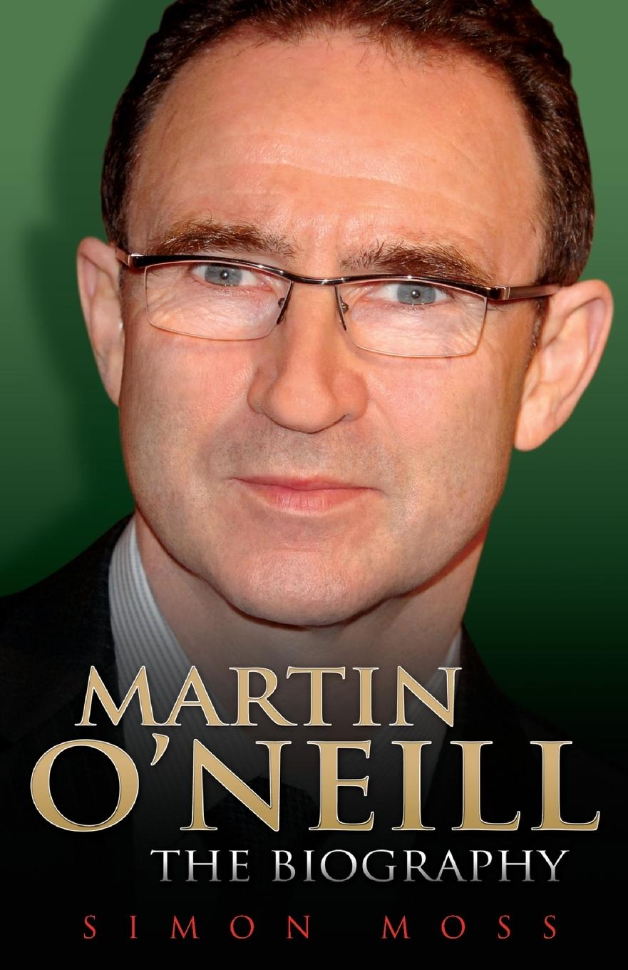 Vorderes Coverbild Martin O'Neill - The Biography