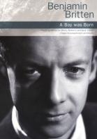 Vorderes Coverbild A Boy Was Born Op. 3: (1932-33) Satb and Organ