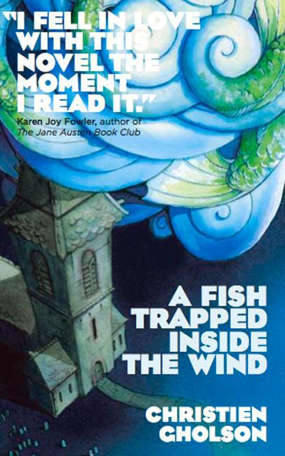 Vorderes Coverbild A Fish Trapped Inside the Wind