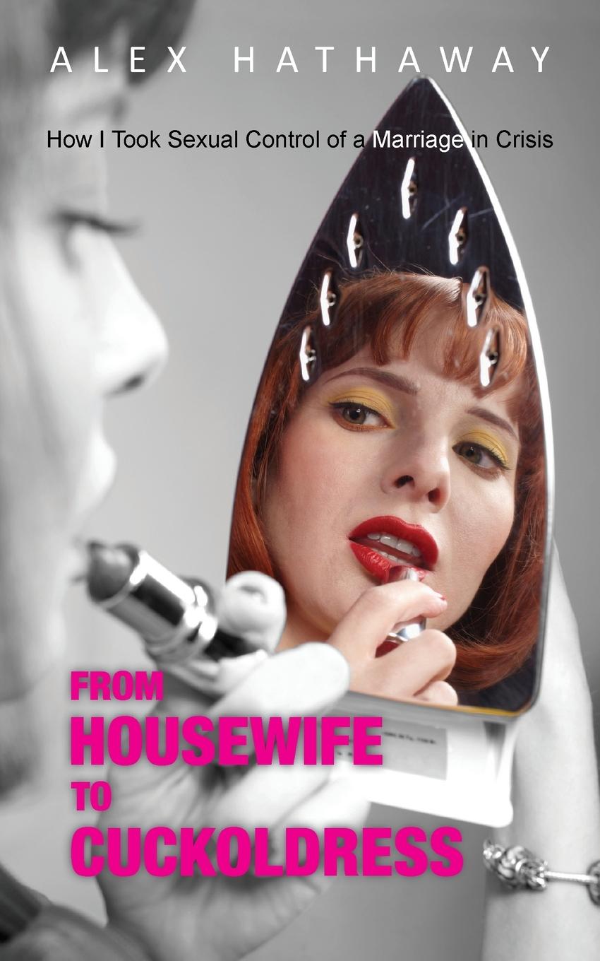 Vorderes Coverbild From Housewife to Cuckoldress