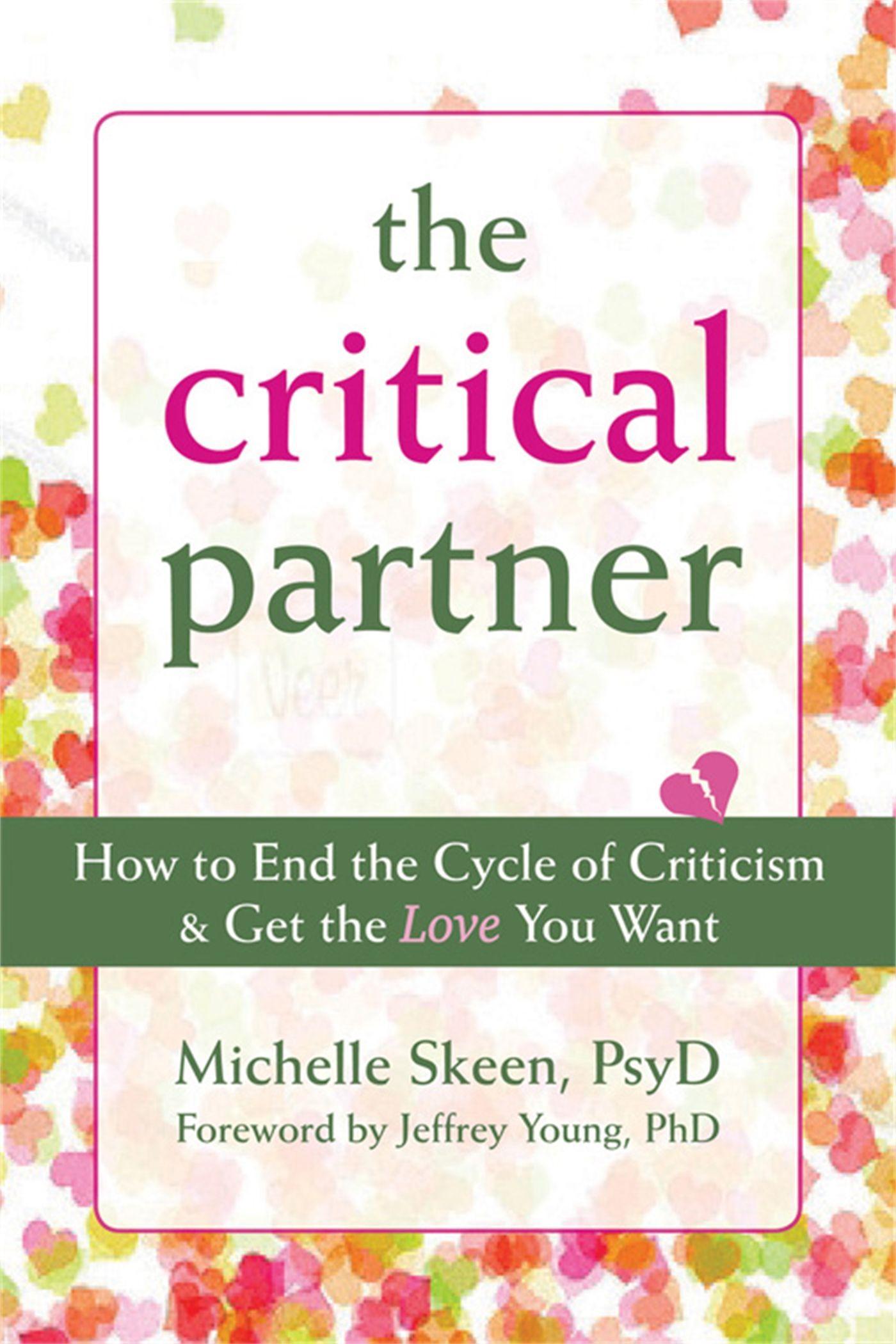 Vorderes Coverbild The Critical Partner: How to End the Cycle of Criticism & Get the Love You Want