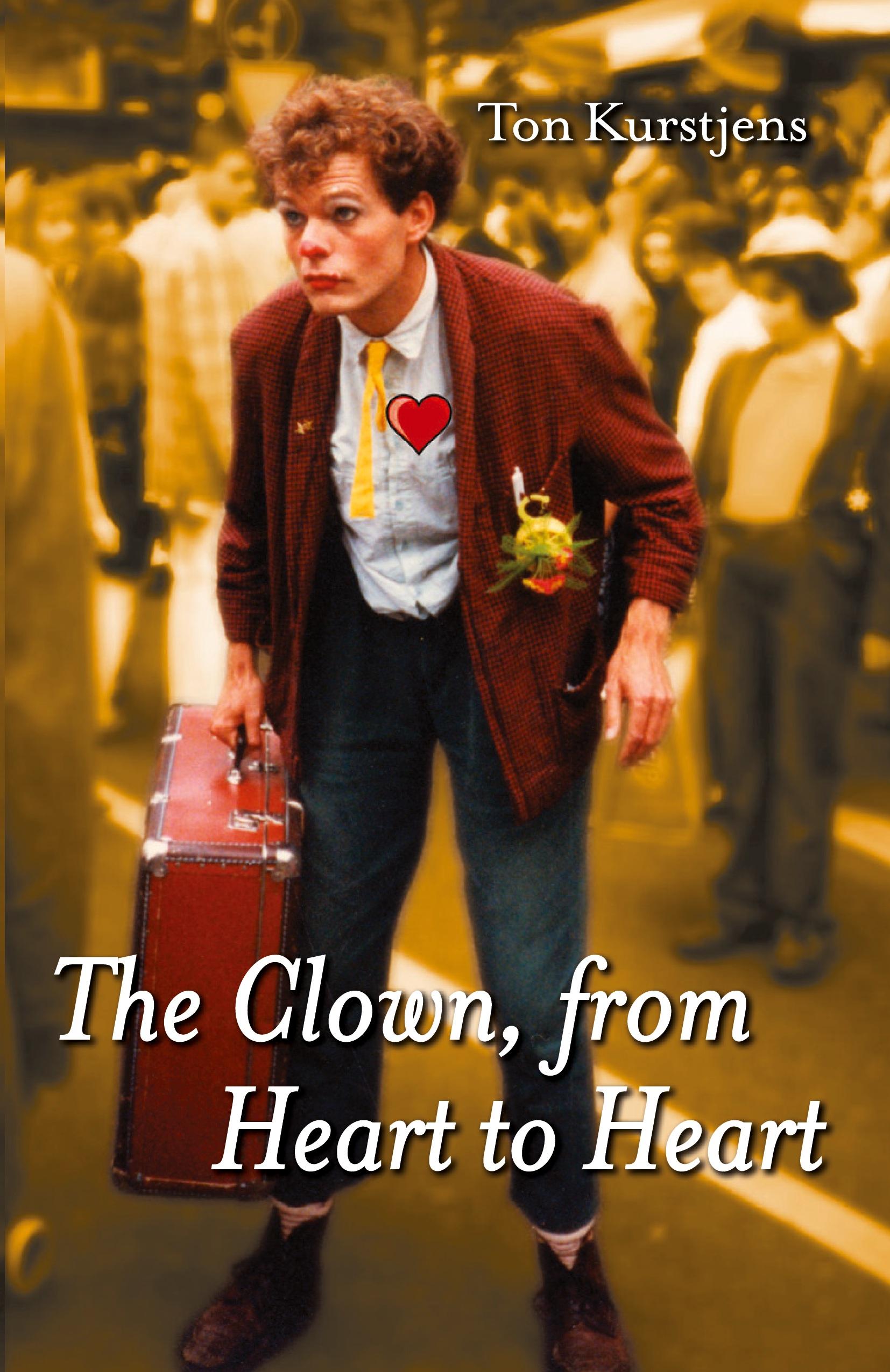 Vorderes Coverbild The Clown, from Heart to Heart