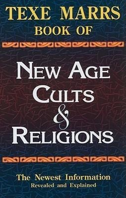 Vorderes Coverbild Texe Marrs Book of New Age Cults & Religions