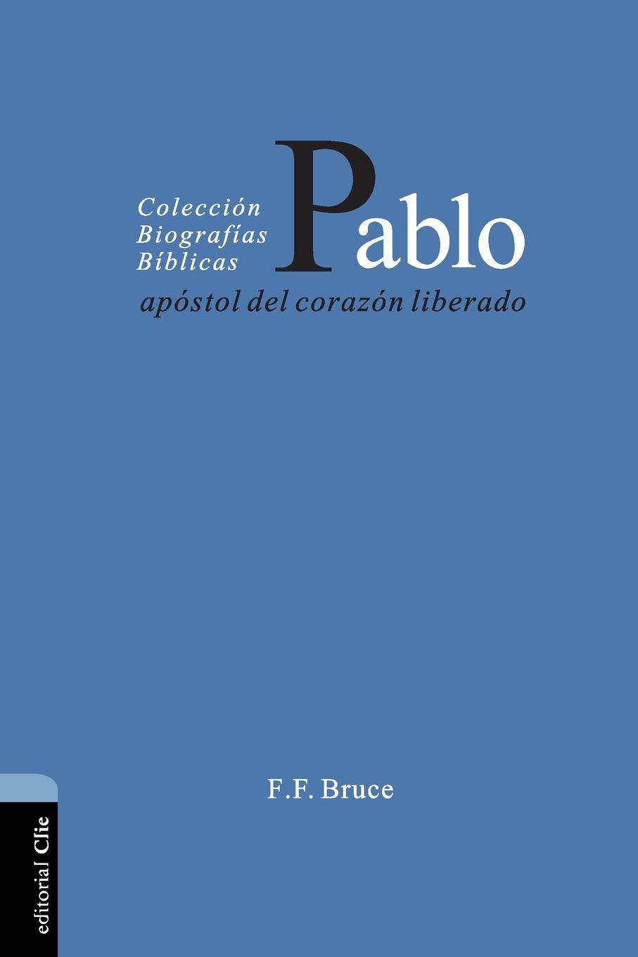 Vorderes Coverbild Pablo, apóstol del corazón liberado