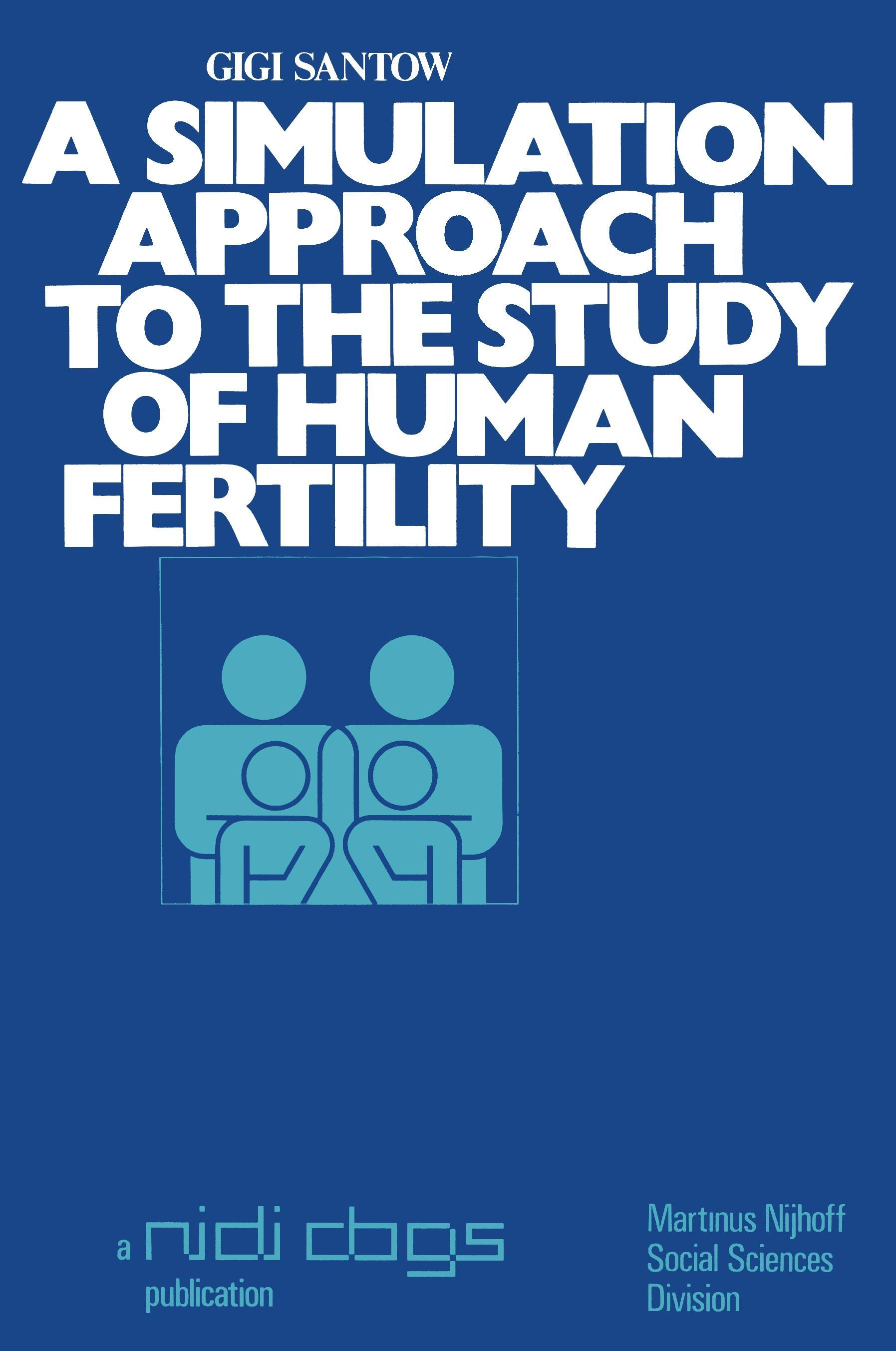 Vorderes Coverbild A simulation approach to the study of human fertility