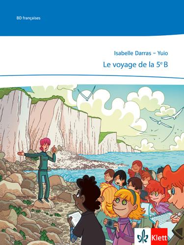 Vorderes Coverbild Le voyage de la 5ème b