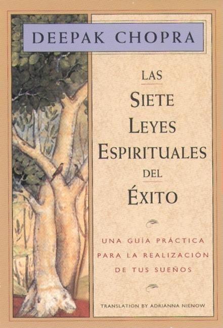 Vorderes Coverbild Las Siete Leyes Espirituales del Éxito / The Seven Spiritual Laws of Success