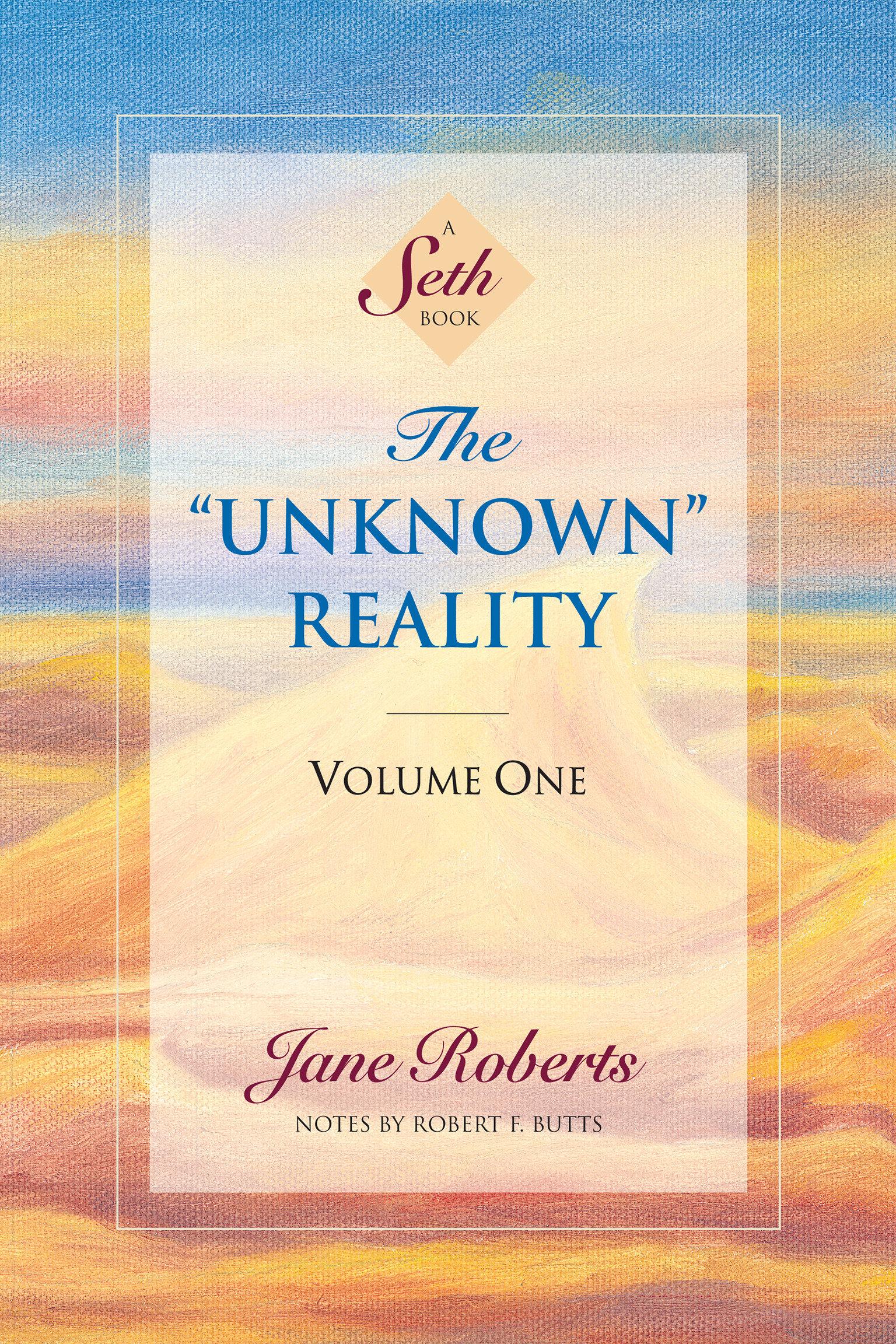 Vorderes Coverbild The Unknown Reality, Volume One: A Seth Book