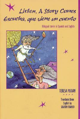 Vorderes Coverbild Listen, a Story Comes: Escucha, Que Viene Un Cuento: Escucha, Que Viene Un Cuento