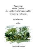 Vorderes Coverbild Wegweiser zu den Quellen der Landwirtschaftsgeschichte Schleswig-Holstein