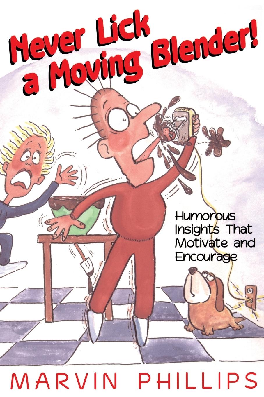 Vorderes Coverbild Never Lick a Moving Blender
