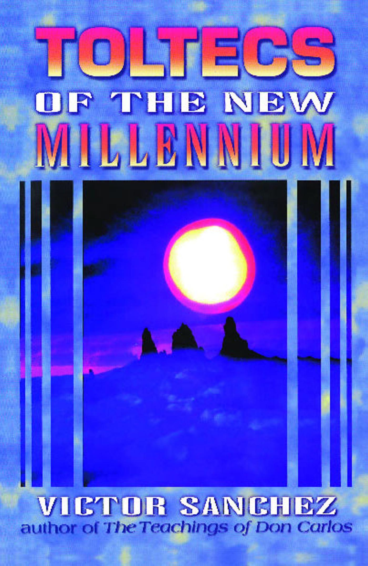 Vorderes Coverbild Toltecs of the New Millennium
