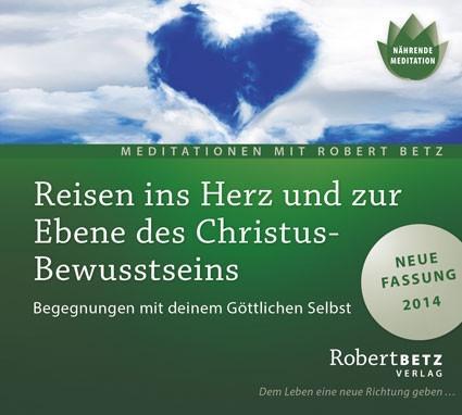 Beispielinhalt (Bild) Reisen ins Herz und zur Ebene des Christus-Bewusstseins