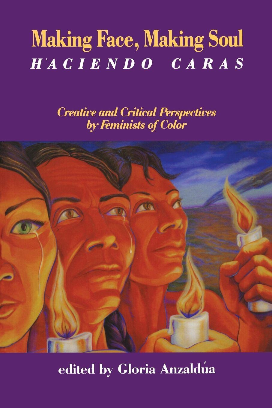 Vorderes Coverbild Making Face, Making Soul/Haciendo Caras