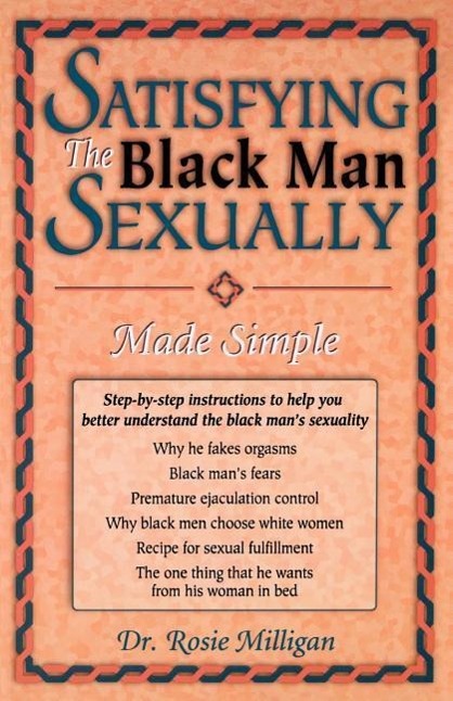 Vorderes Coverbild Satisfying The Black Man Sexually Made Simple