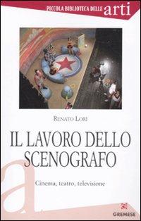 Vorderes Coverbild Il lavoro dello scenografo. Cinema, teatro, televisione
