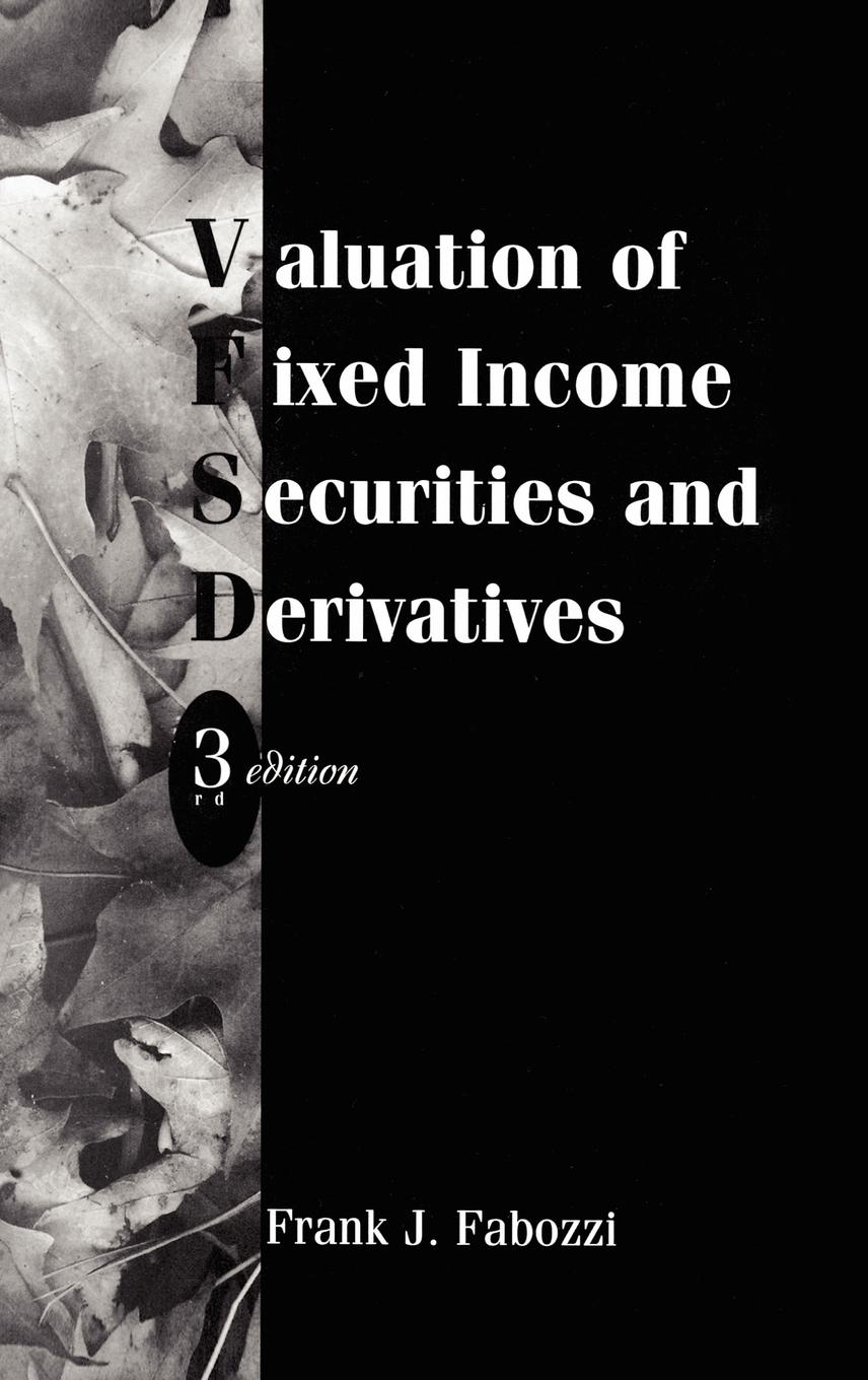 Vorderes Coverbild Valuation of Fixed Income Securities and Derivatives