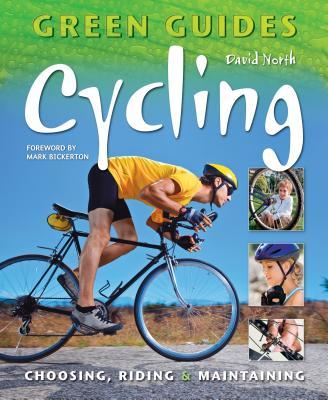 Vorderes Coverbild Cycling: Choosing, Riding & Maintaining