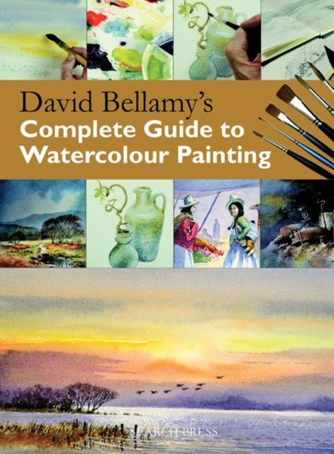 Vorderes Coverbild David Bellamy's Complete Guide to Watercolour Painting