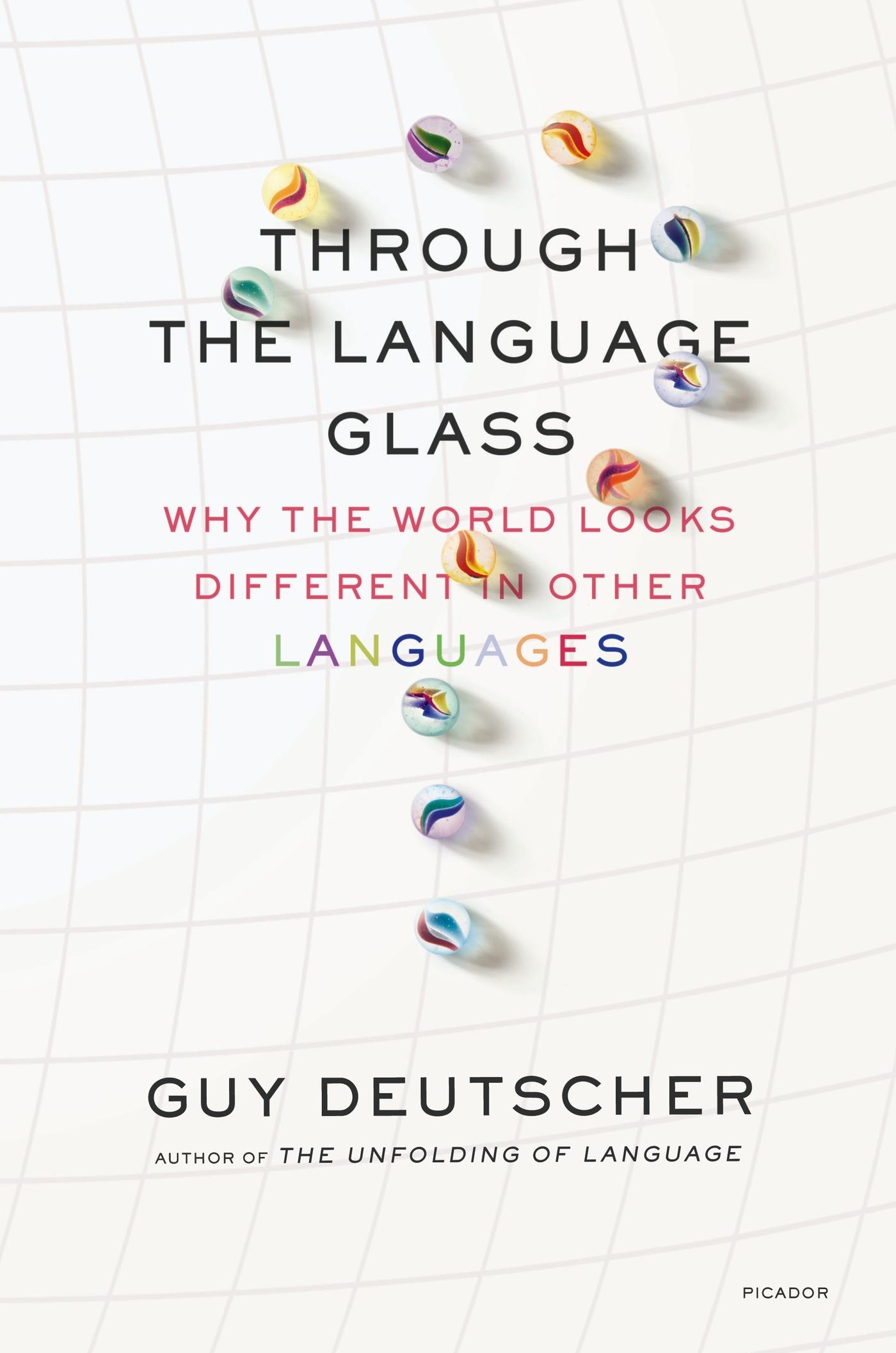 Vorderes Coverbild Through the Language Glass: Why the World Looks Different in Other Languages