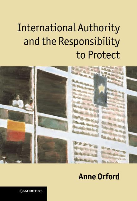 Vorderes Coverbild International Authority and the Responsibility to Protect