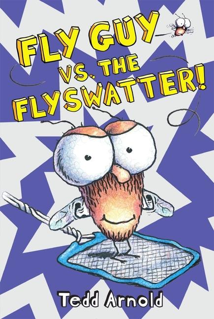 Vorderes Coverbild Fly Guy vs. the Flyswatter! (Fly Guy #10)