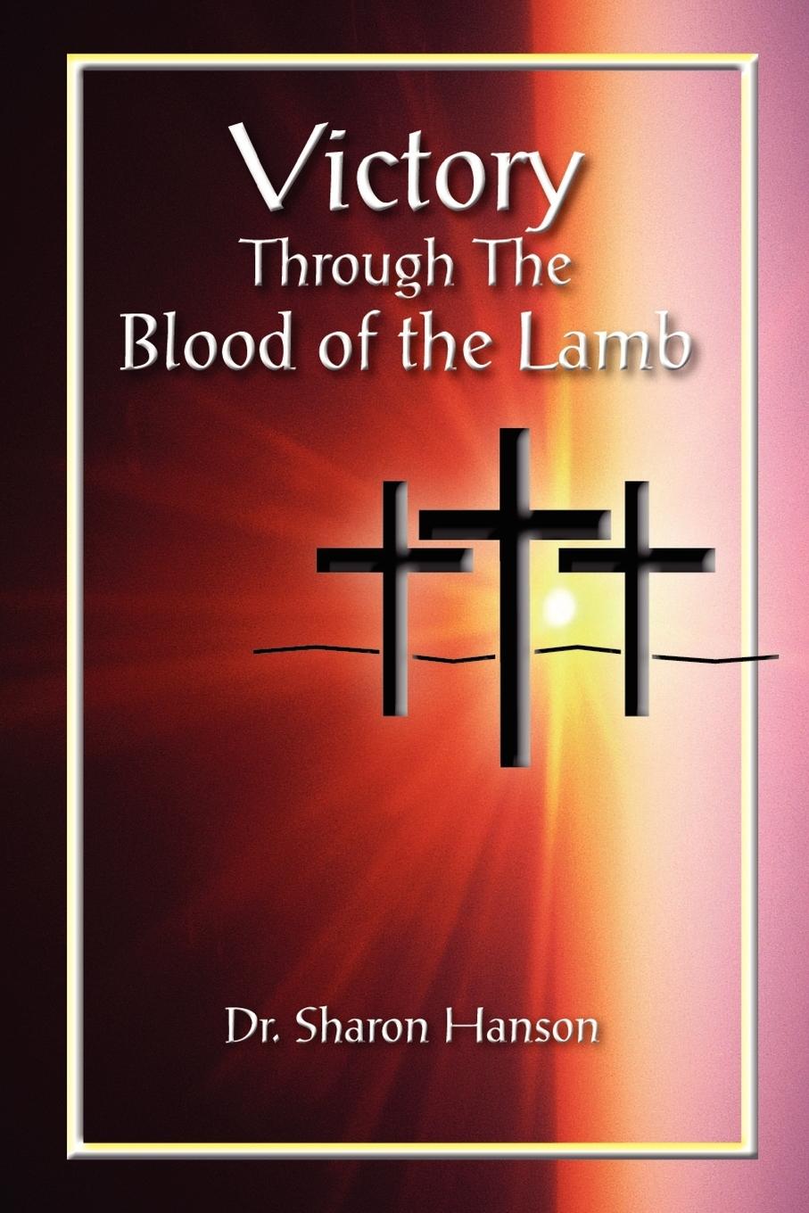 Vorderes Coverbild VICTORY THROUGH THE BLOOD OF THE LAMB