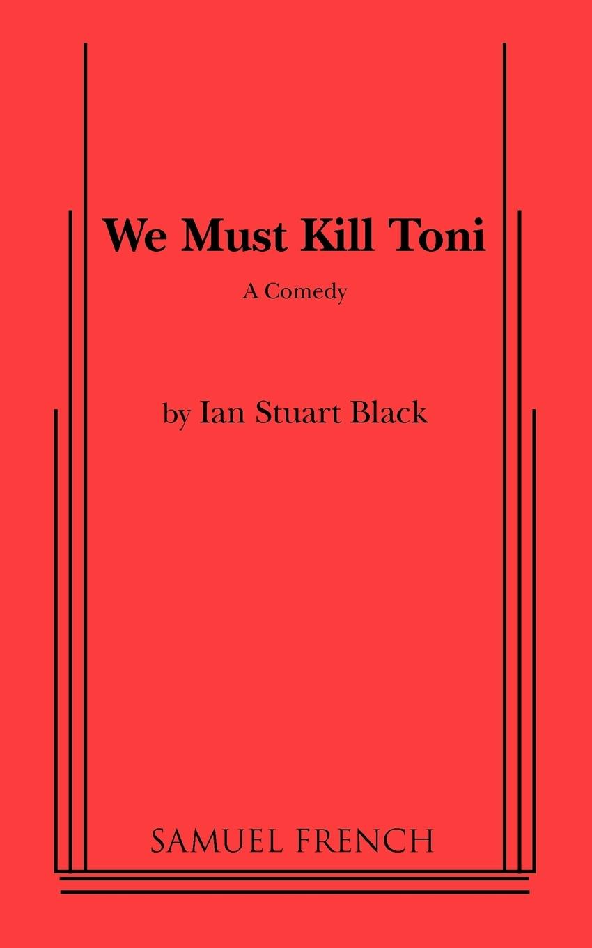 Vorderes Coverbild We Must Kill Toni