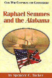 Vorderes Coverbild Raphael Semmes and the Alabama