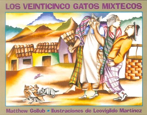 Vorderes Coverbild Los Veinticinco Gatos Mixtecos