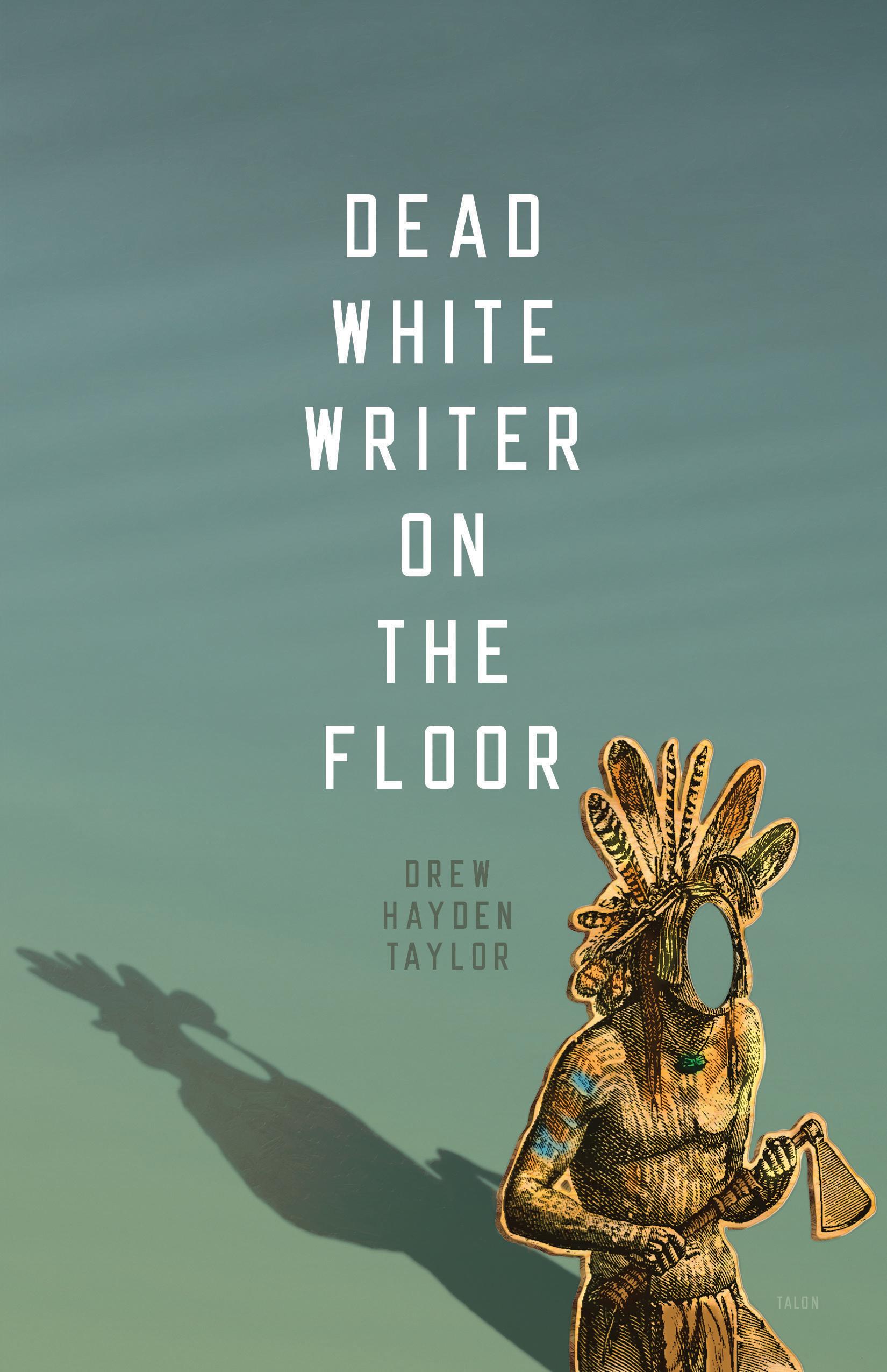 Vorderes Coverbild Dead White Writer on the Floor