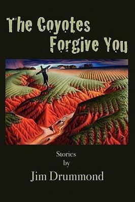 Vorderes Coverbild The Coyotes Forgive You