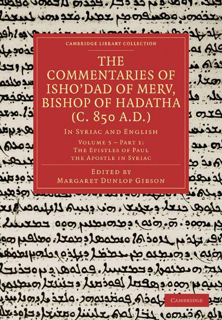 Vorderes Coverbild The Commentaries of Isho Dad of Merv, Bishop of Hadatha (C. 850 A.D.)