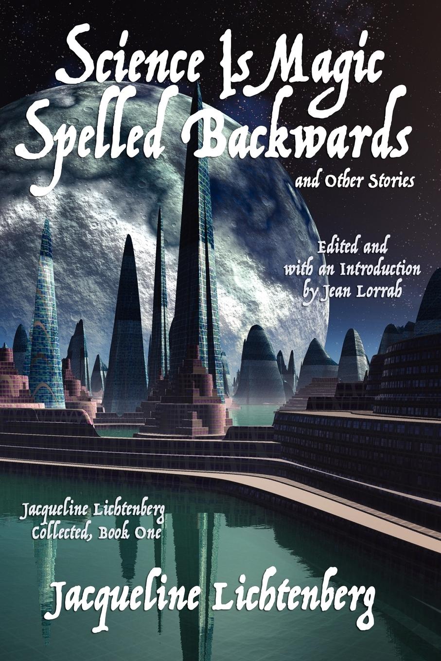 Vorderes Coverbild Science Is Magic Spelled Backwards and Other Stories