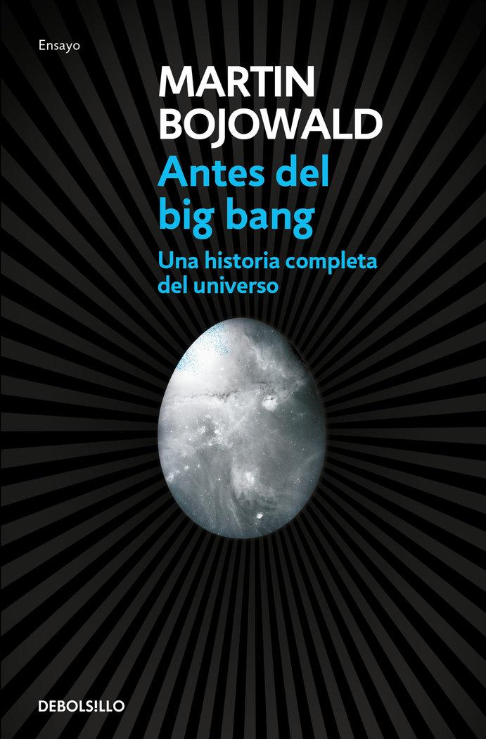 Vorderes Coverbild Antes del Big Bang : una historia completa del universo