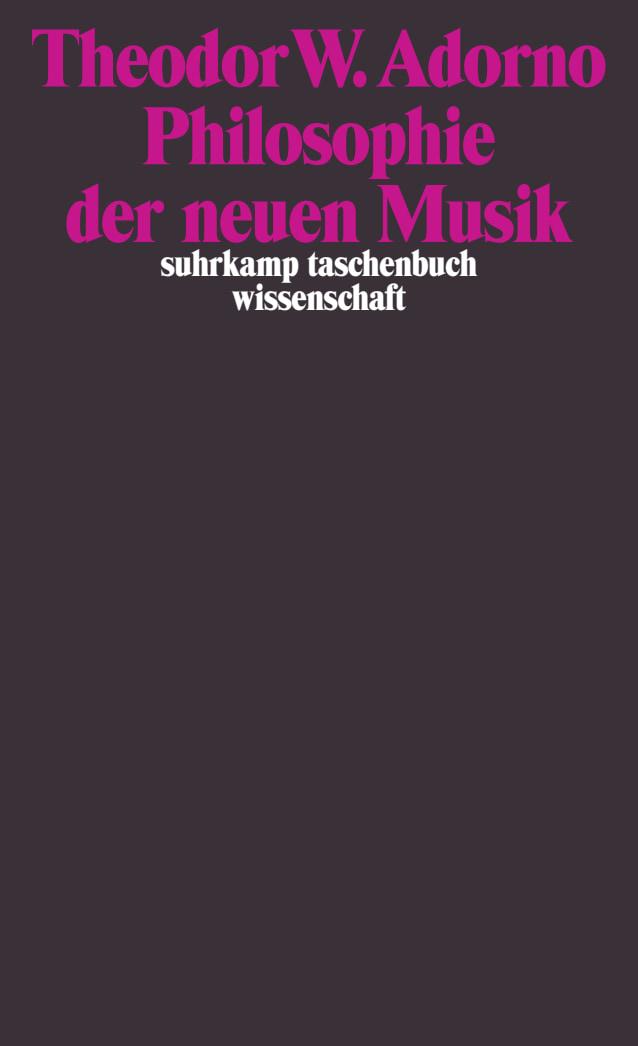 Vorderes Coverbild Philosophie der neuen Musik