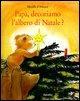 Vorderes Coverbild Papà, decoriamo l'albero di Natale?