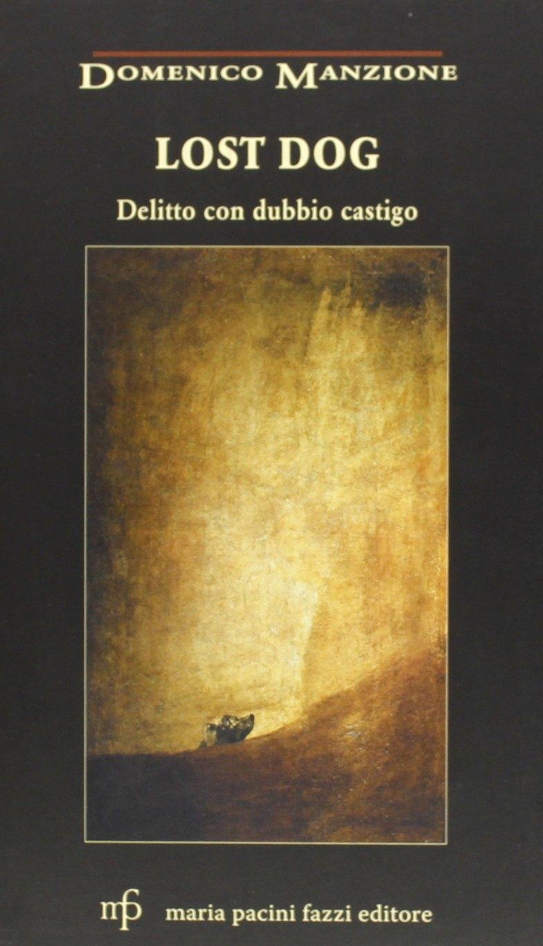 Vorderes Coverbild Lost dog. Delitto con dubbio castigo