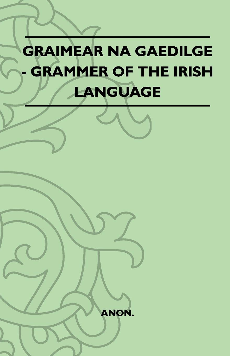 Vorderes Coverbild Graimear Na Gaedilge - Grammar of the Irish Language