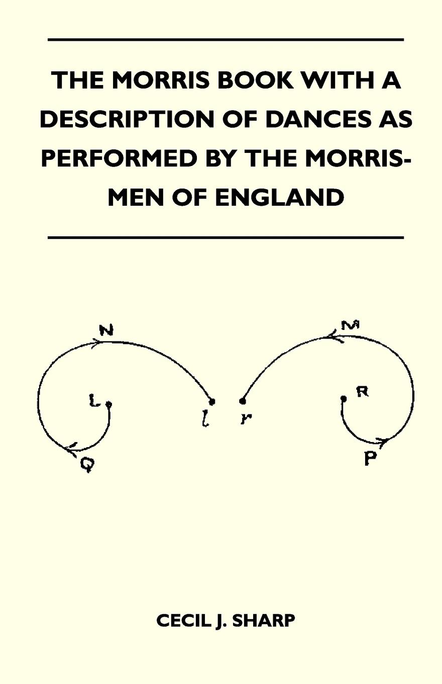 Vorderes Coverbild The Morris Book With A Description Of Dances As Performed By The Morris-Men Of England