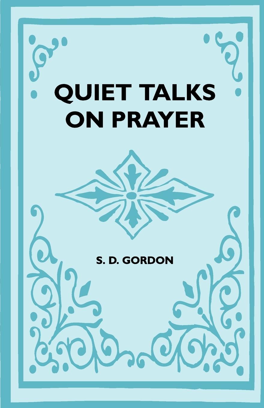 Vorderes Coverbild Quiet Talks On Prayer
