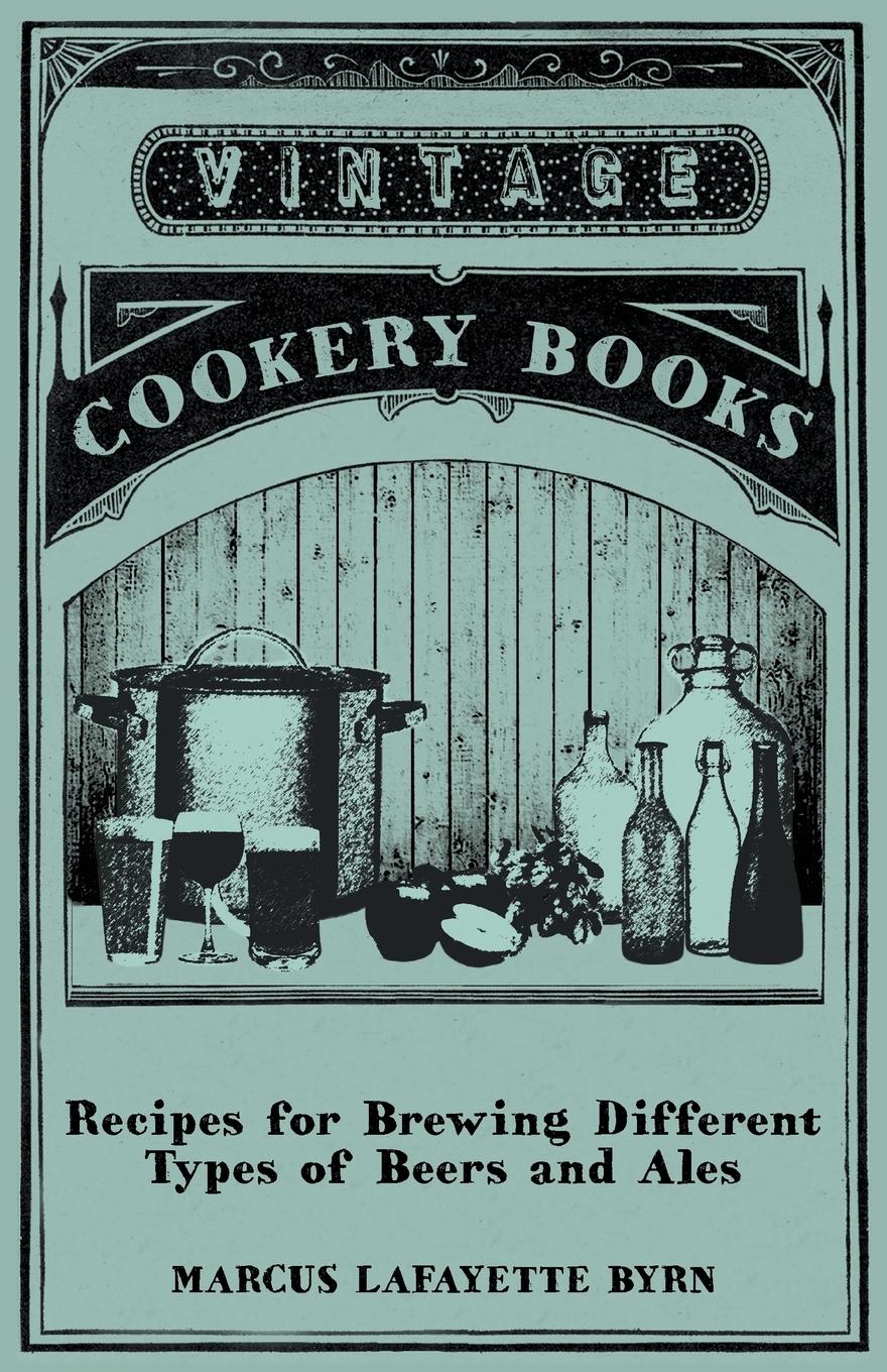 Vorderes Coverbild Recipes for Brewing Different Types of Beers and Ales