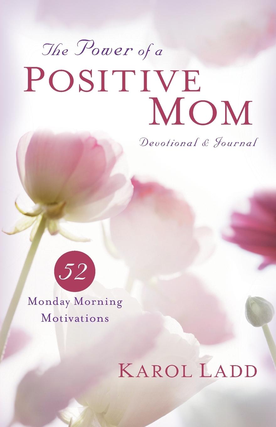 Vorderes Coverbild Power of a Positive Mom Devotional & Journal