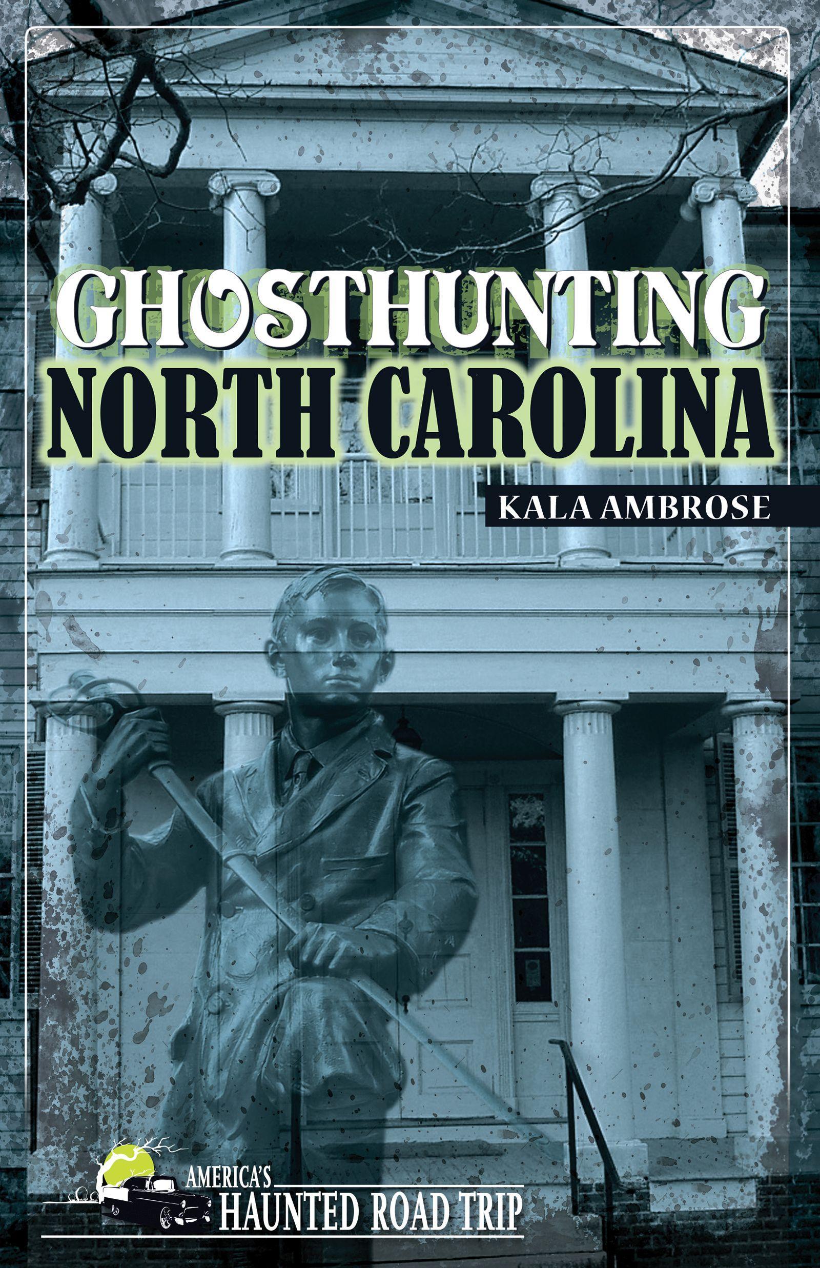 Vorderes Coverbild Ghosthunting North Carolina