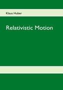 Vorderes Coverbild Relativistic Motion