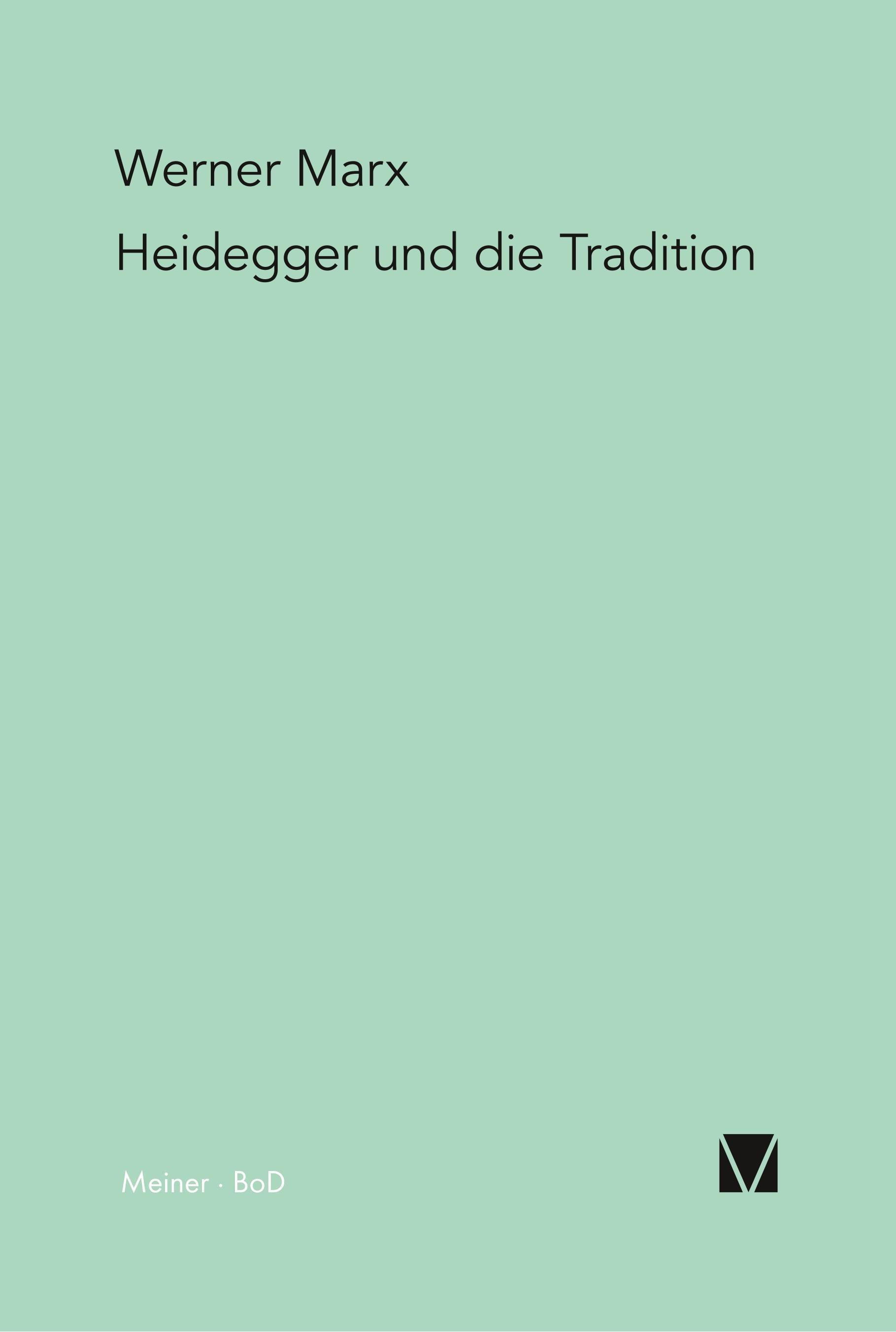 Vorderes Coverbild Heidegger und die Tradition
