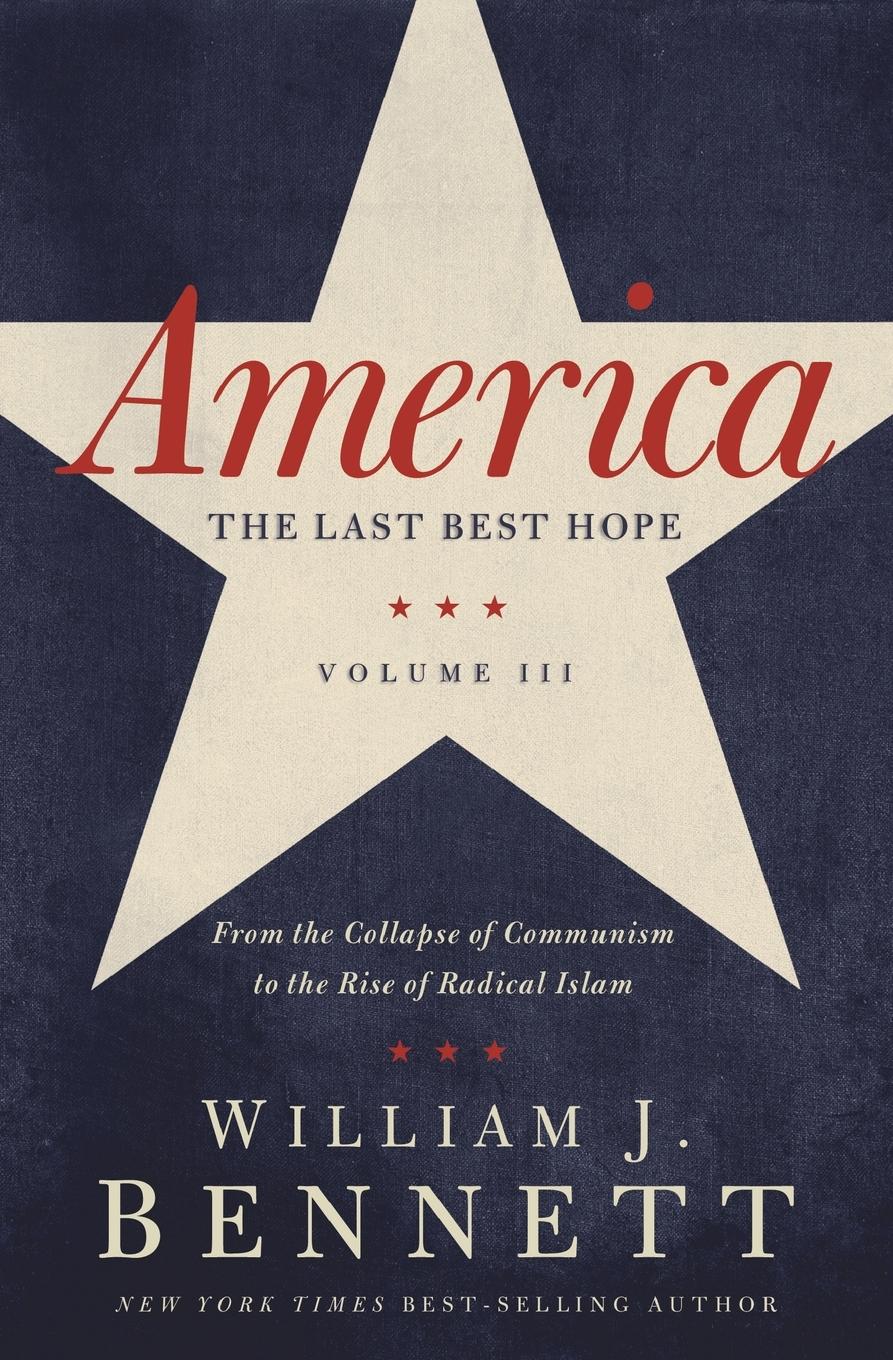 Vorderes Coverbild America: The Last Best Hope (Volume III)